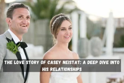 The Love Story of Casey Neistat A Deep Dive into His Relationships