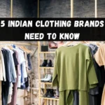 Top 5 Indian Clothing Brands You Need to Know