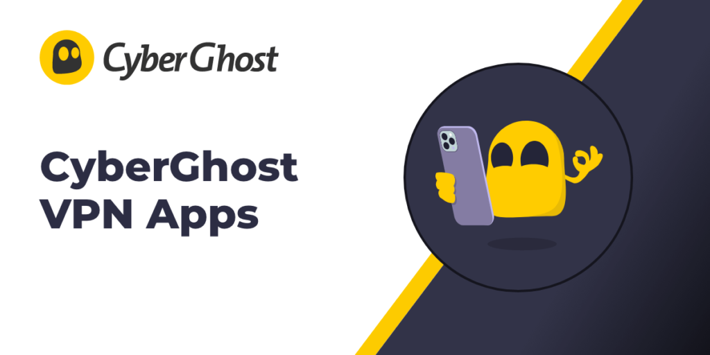 cyberghost apps vpn og